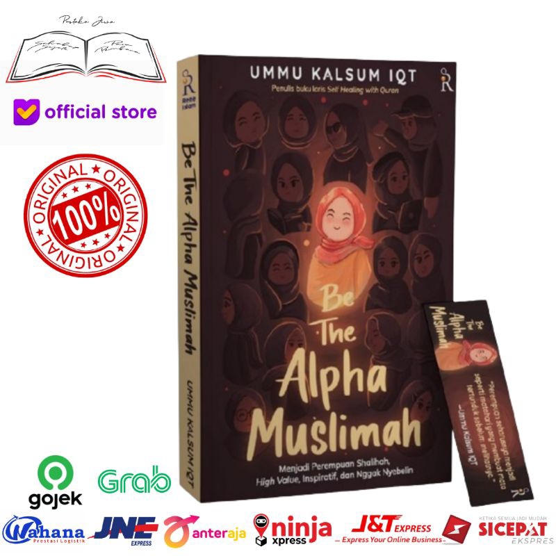 Buku Be the alpha muslimah panduan menjadi Perempuan Shalihah High Value Mandiri dan inspiratif