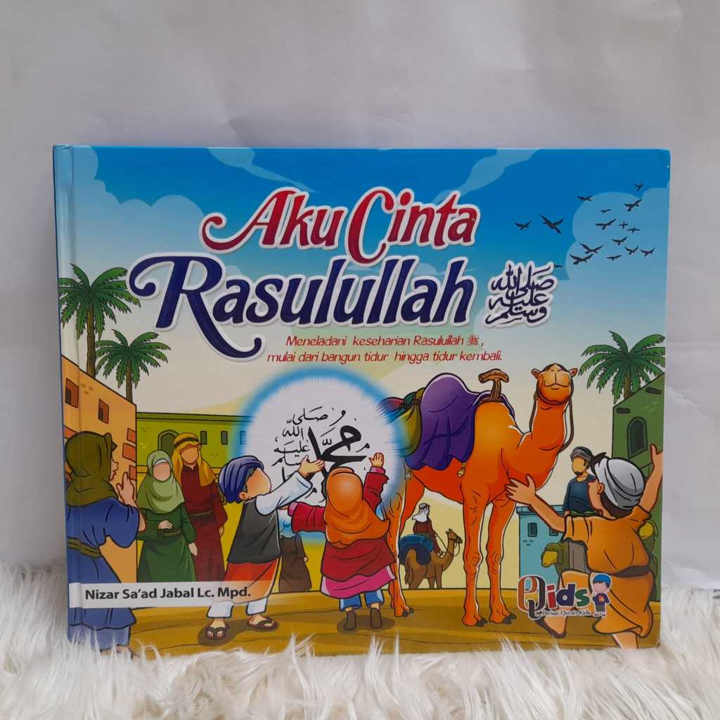 Aku Cinta Rasulullah Perisai Quran Qids