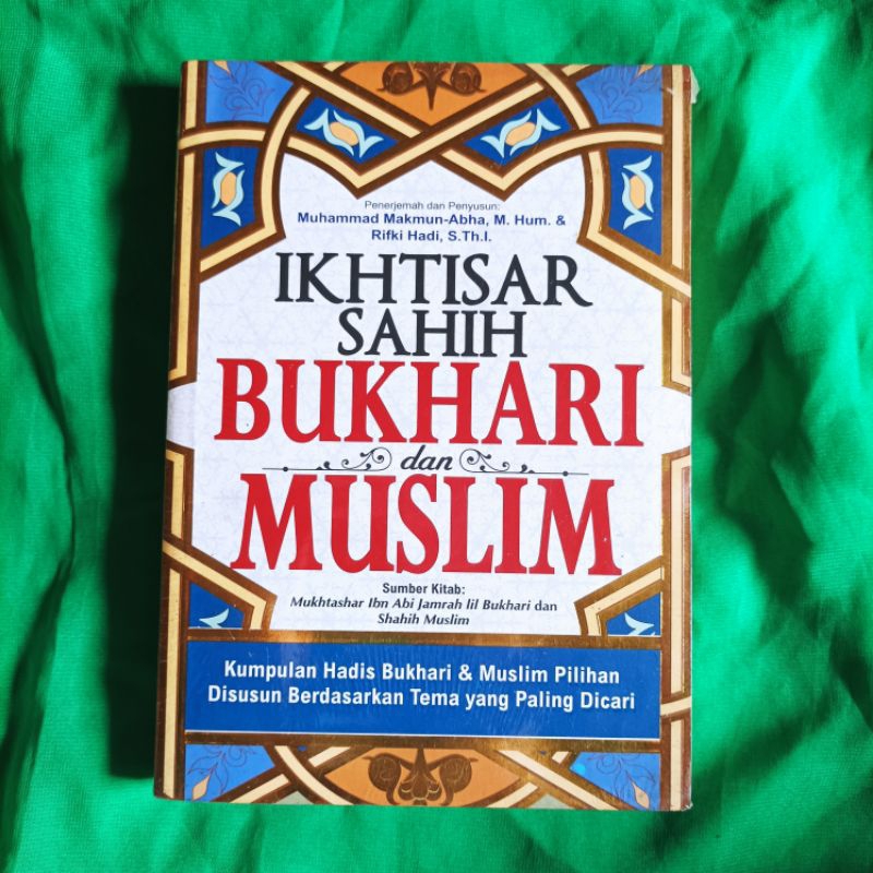 Ikhtisar Sahih Bukhari Dan Muslim