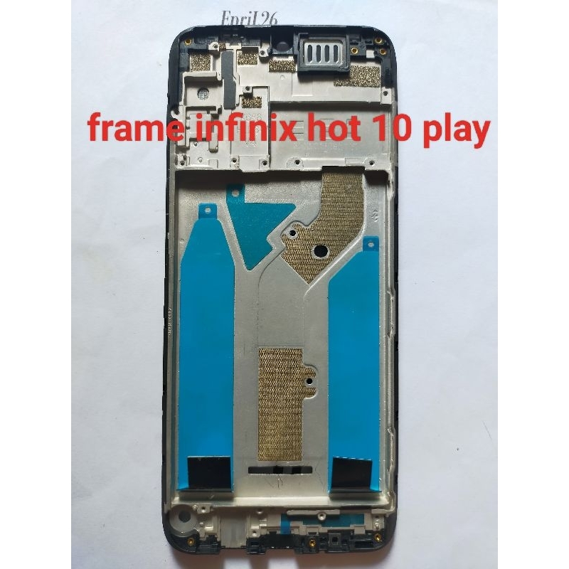 FRAME INFINIX HOT 10 PLAY TULANG TENGAH TATAKAN LCD INFINIX HOT 10 PLAY