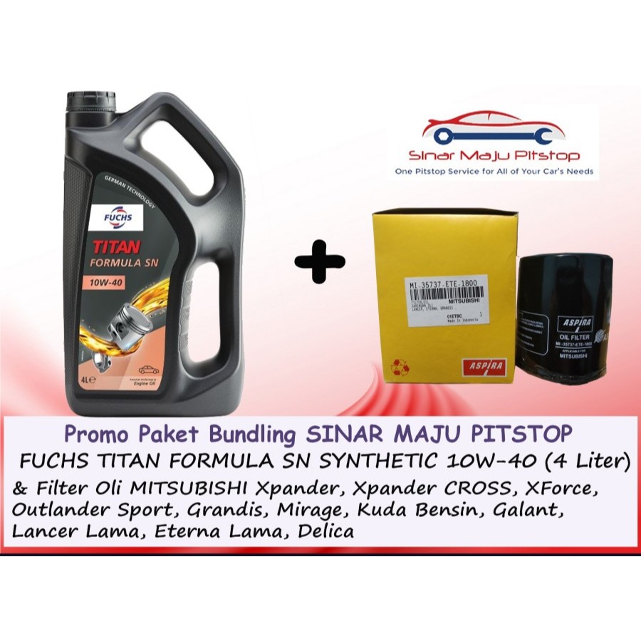 Paket Oli FUCHS TITAN FORMULA SN SYNTHETIC 10W-40 Galon 4 Liter & Filter Oli Mobil MITSUBISHI XPANDE