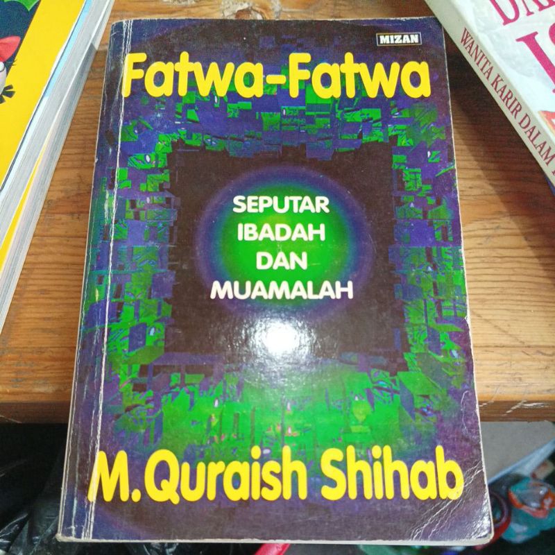 buku bacaan Islam fatwa seputar ibadah dan muamalah Quraish Shihab bekas original