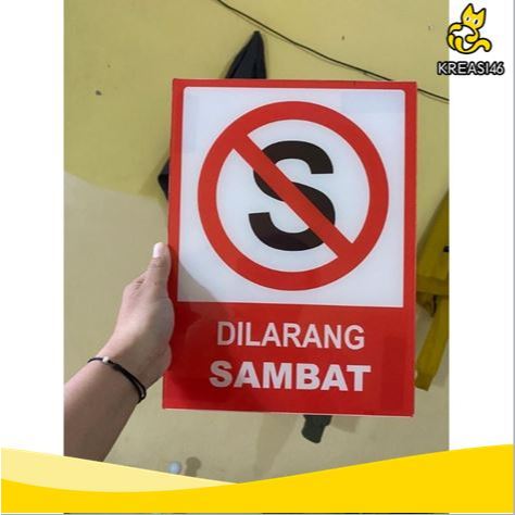 

Papan akrilik sign dilarang sambat Papan stiker