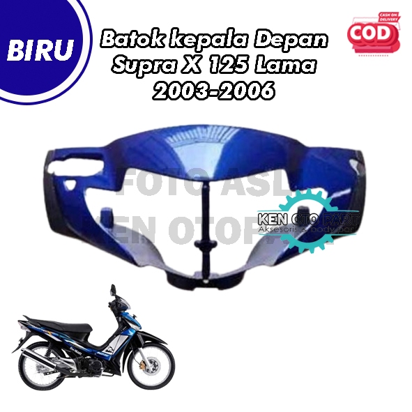 Batok Kepala Depan Supra X 125 OLD / Cover Batok Depan Supra X 125 OLD Cakram 2003-2006 Biru