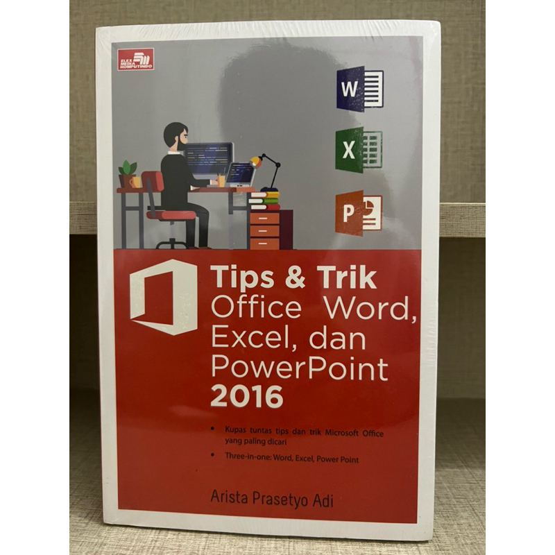 Tips & Trik Office Word, Excel, dan PowerPoint 2016 by Arista Prasetyo Adi (BUKU BARU)