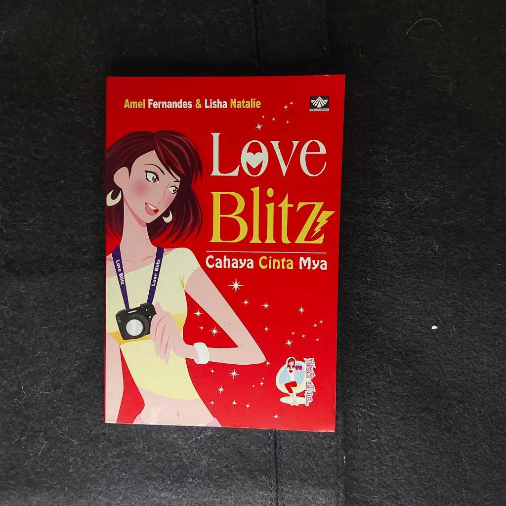 Novel Love Blitz Cahaya Cinta Mia By Amel Fernandes & Lisha Natalie