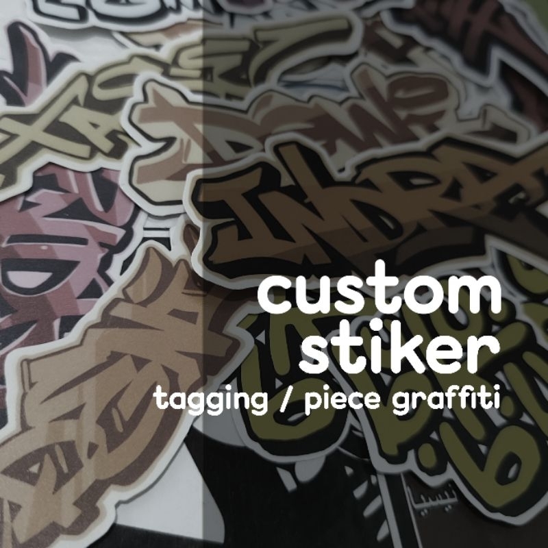 

custom stiker tagging, piece graffiti, stiker slap