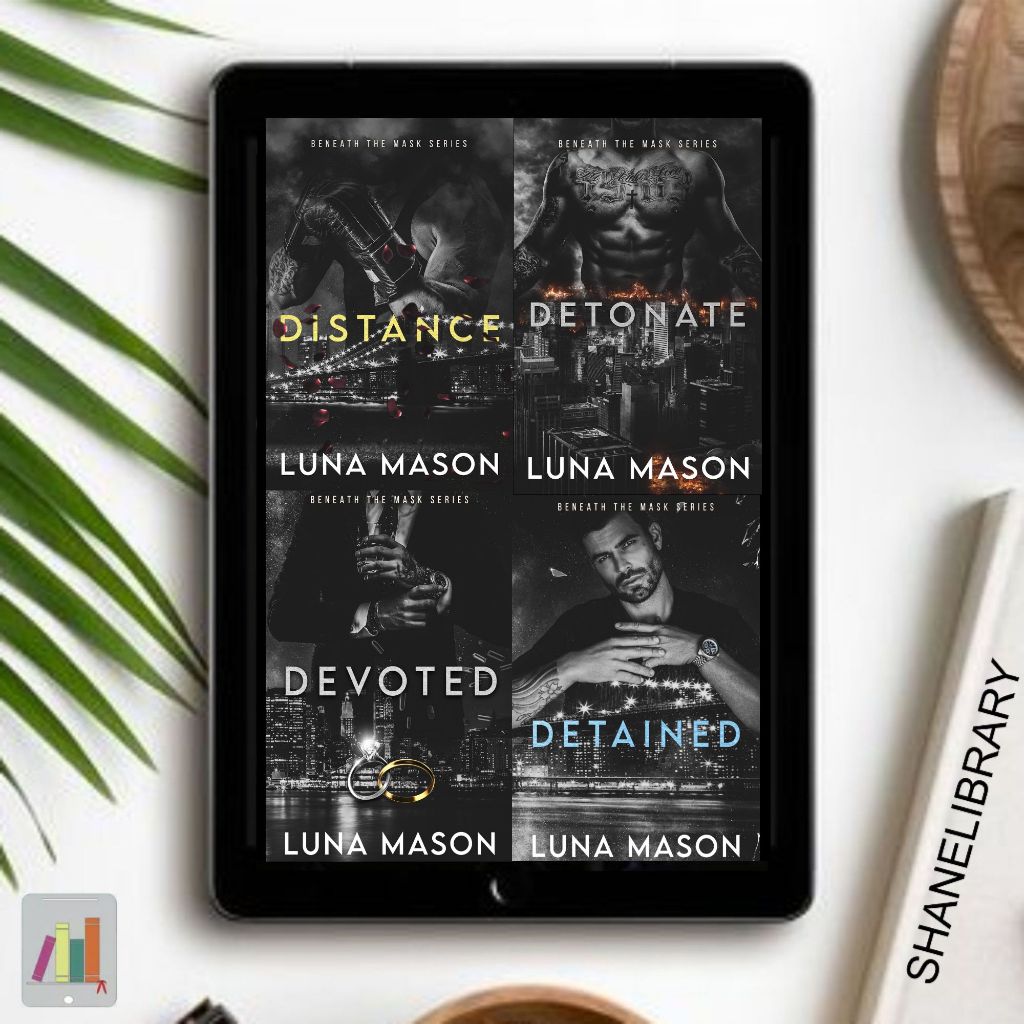

Distance, Detonate, Devoted. Detained by Luna Mason