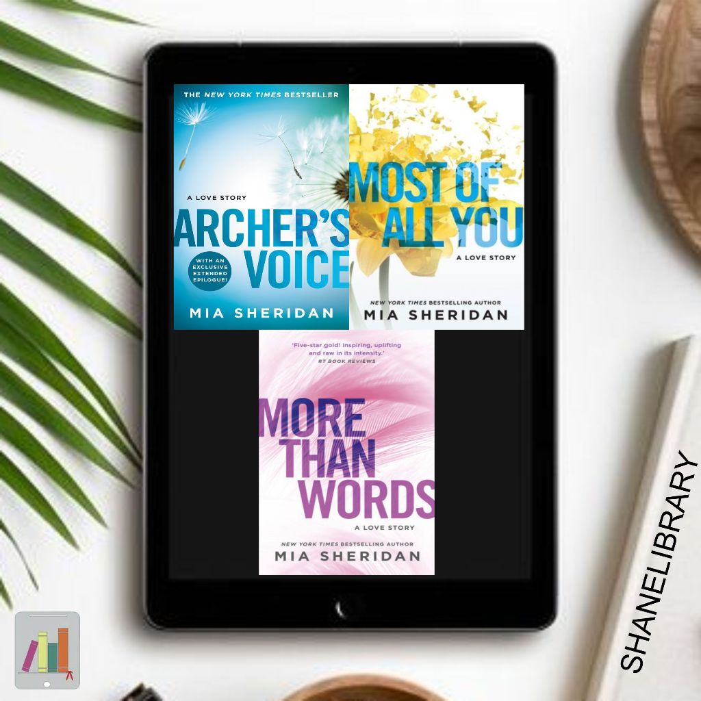 

Archer's Voices, Most All of You, More Than Words by Mia Sheridan