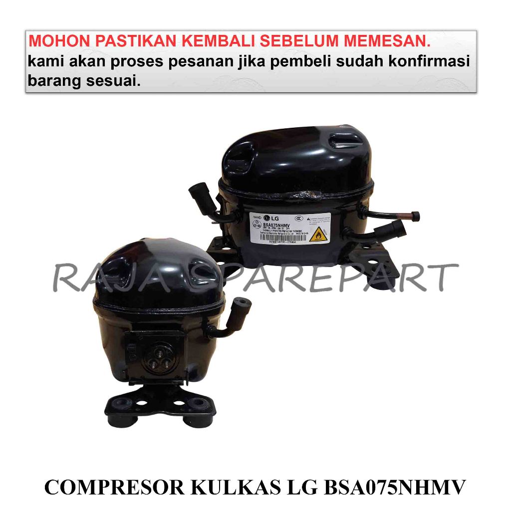 CKL7 KOMPRESOR KULKAS / COMPRESSER / COMPRESOR KULKAS LG BSA075NHMV (HARGA TERMASUK PACKING KAYU)