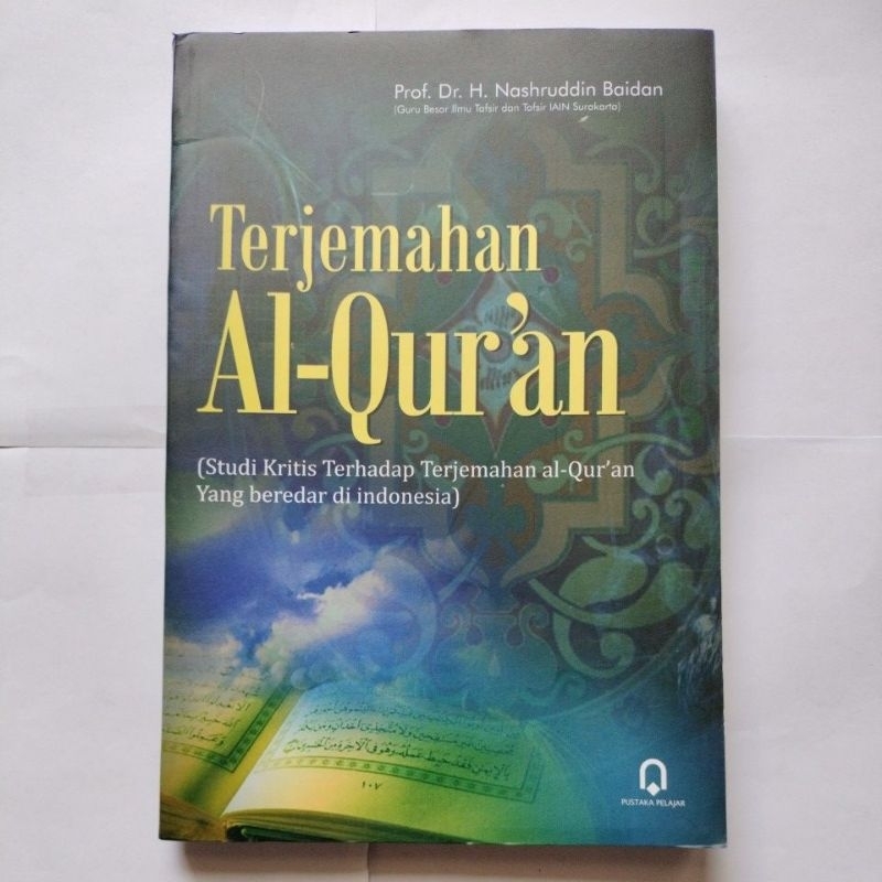 Terjemahan Al-Qur'an Studi Kritis Terhadap Terjemahan al- Qur'an