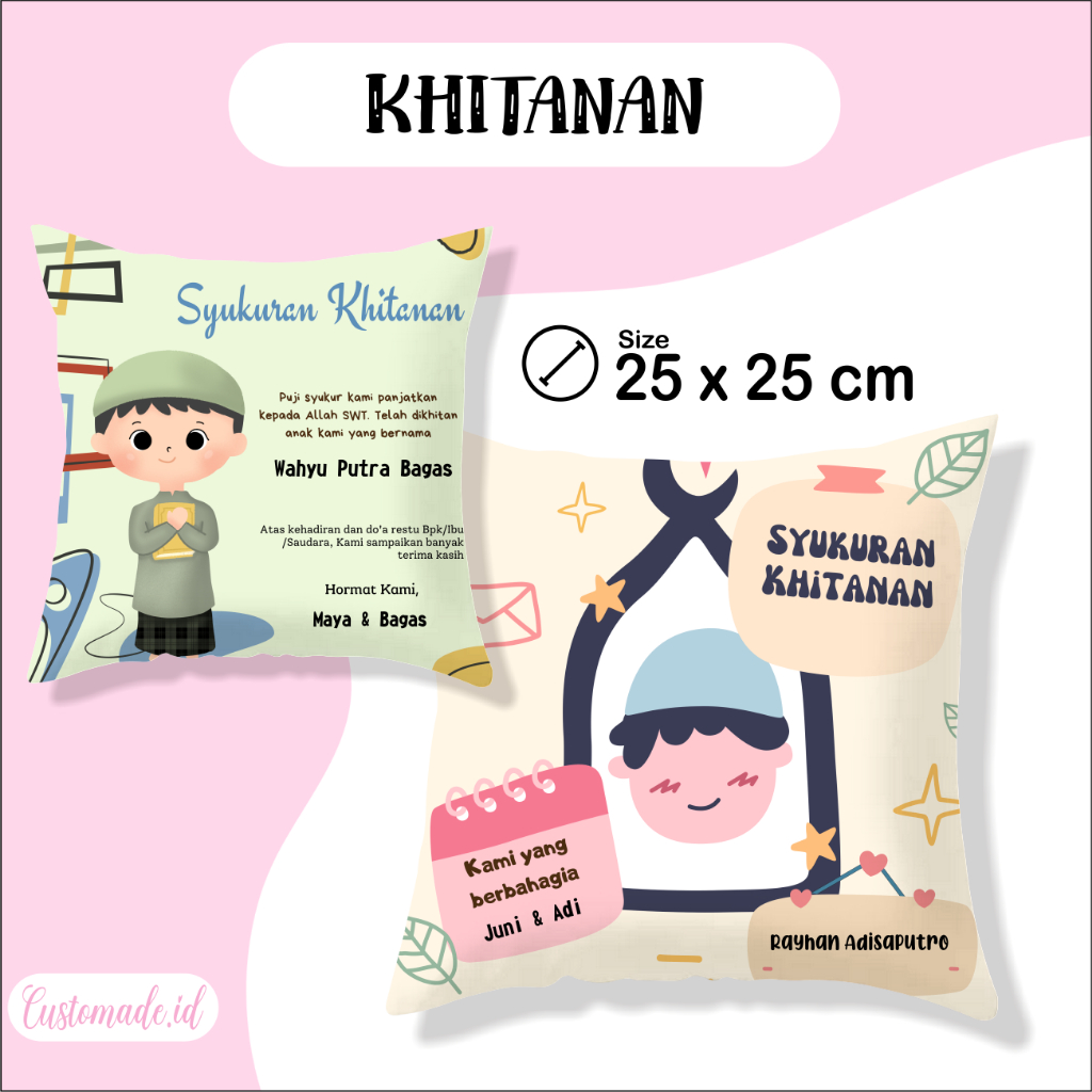 Bantal Khitanan 25x25 cm- Kado Sunatan -Hampers Khitanan - Kado Khitanan -Tasyakuran - Syukuran Khit