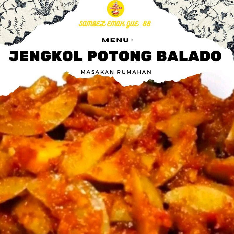 

JENGKOL POTONG BALADO, /PORSI 300ML( BUMBU MERESAP BANGET , MURAH DAN BANYAK )