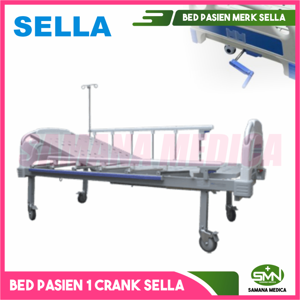 BED PASIEN 1 CRANK / Ranjang / Tempat Tidur Pasien 1 Crank SELLA