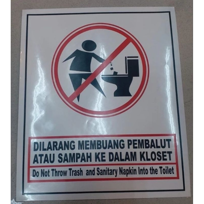

SIGN STICKER DILARANG MEMBUANG PEMBALUT/SAMPAH KE TOILET UKURAN 25CM X 20CM BEST QUALITY