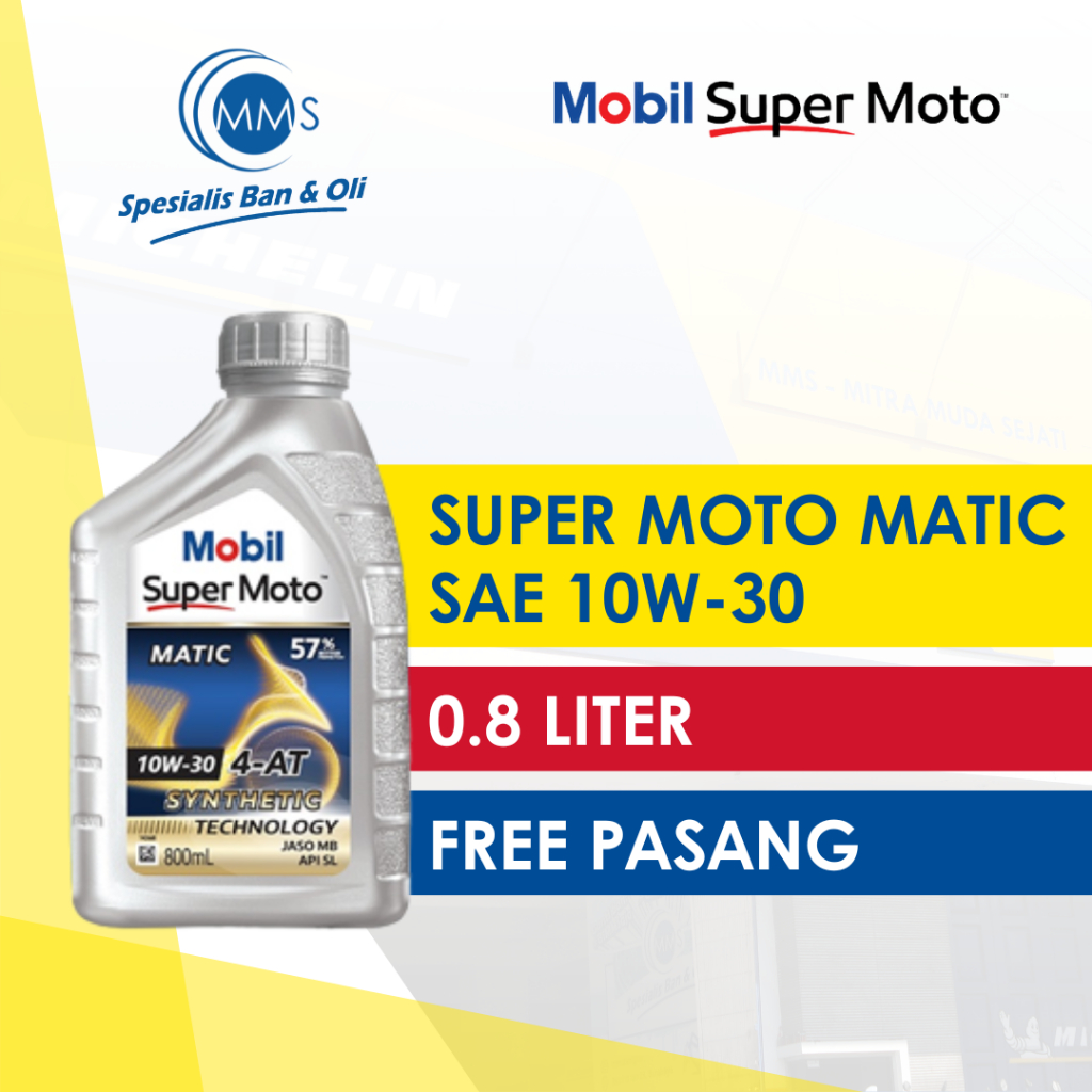 Oli Motor Matic MOBIL SUPER MOTO MATIC SAE 10W-30 0.8 Liter / 800 ML