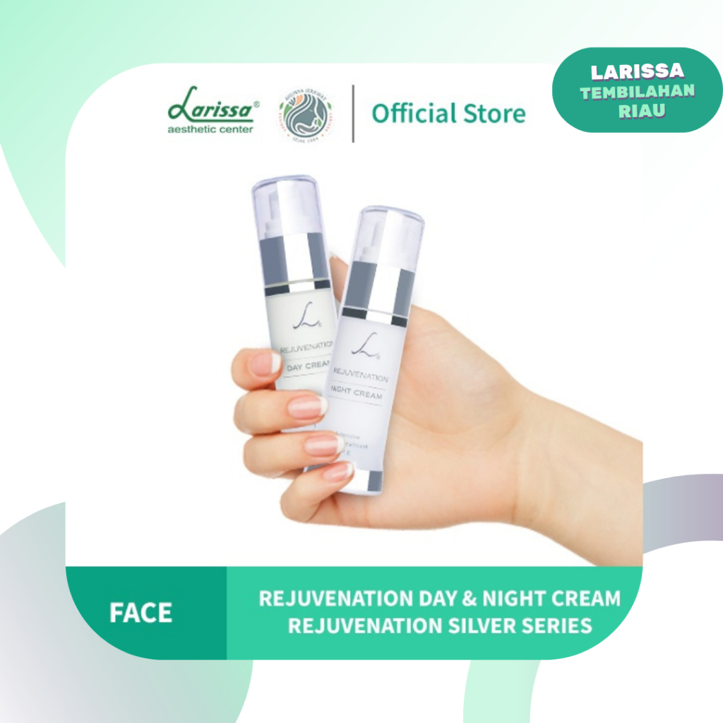 LARISSA DAY CREAM & NIGHT CREAM REJUVENATION SILVER SERIES - Krim Pagi dan Krim Malam Anti Aging