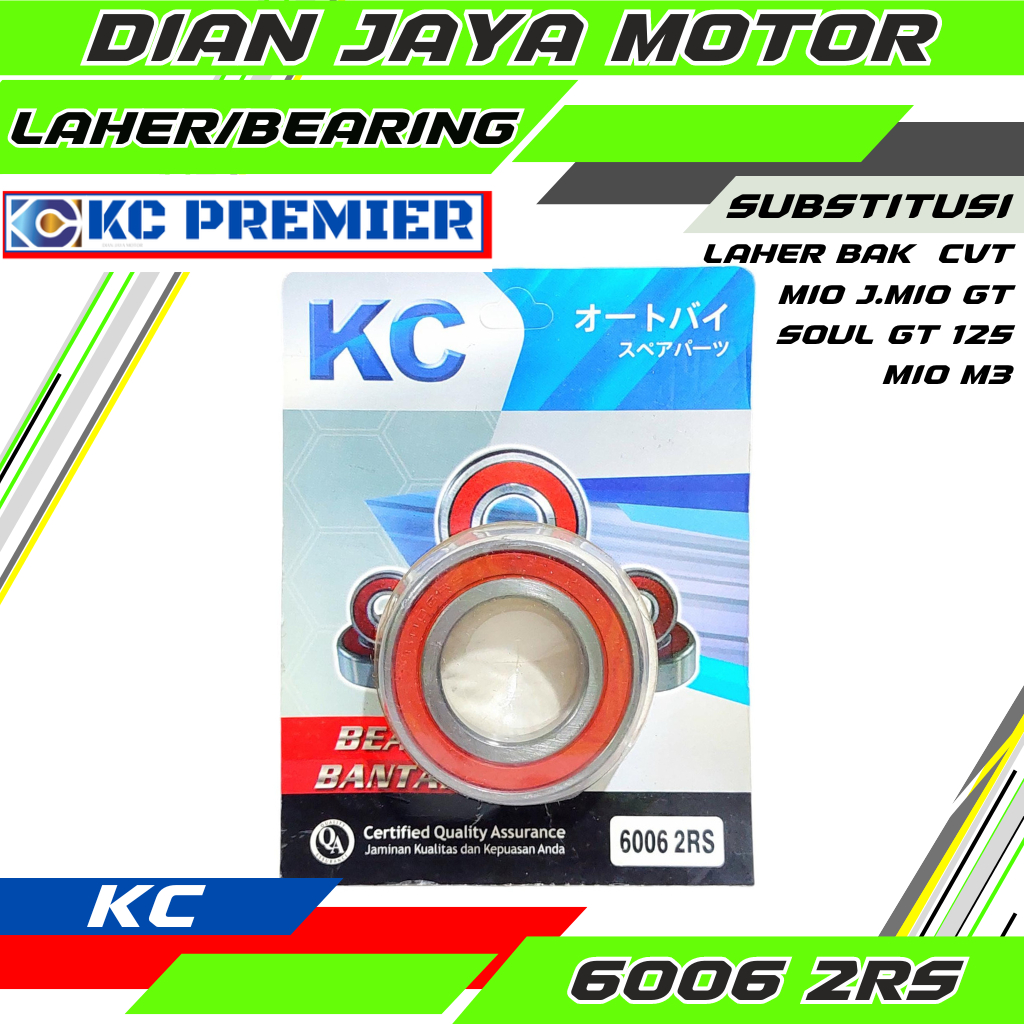 Bearing Laher 6006 2RS KC Premier Laher Bak CVT Mio  J Mio m3 Mio Z MIo  GT Soul GT 115