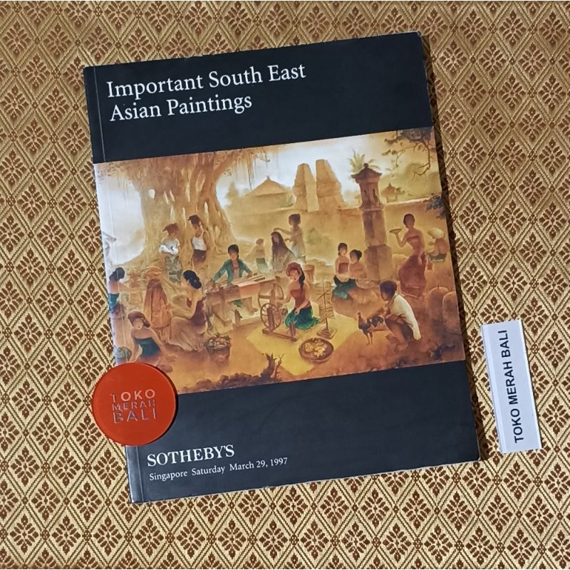 Important South East Asian Paintings Sotheby’s Singapore Saturday March 29 1997 buku lukisan seni ru