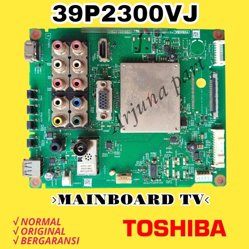 MB TV TOSHIBA 39P2300VJ / MAINBOARD TV TOSHIBA 39P2300VJ / MESIN TV TOSHIBA 39P2300VJ / MODUL TV TOS