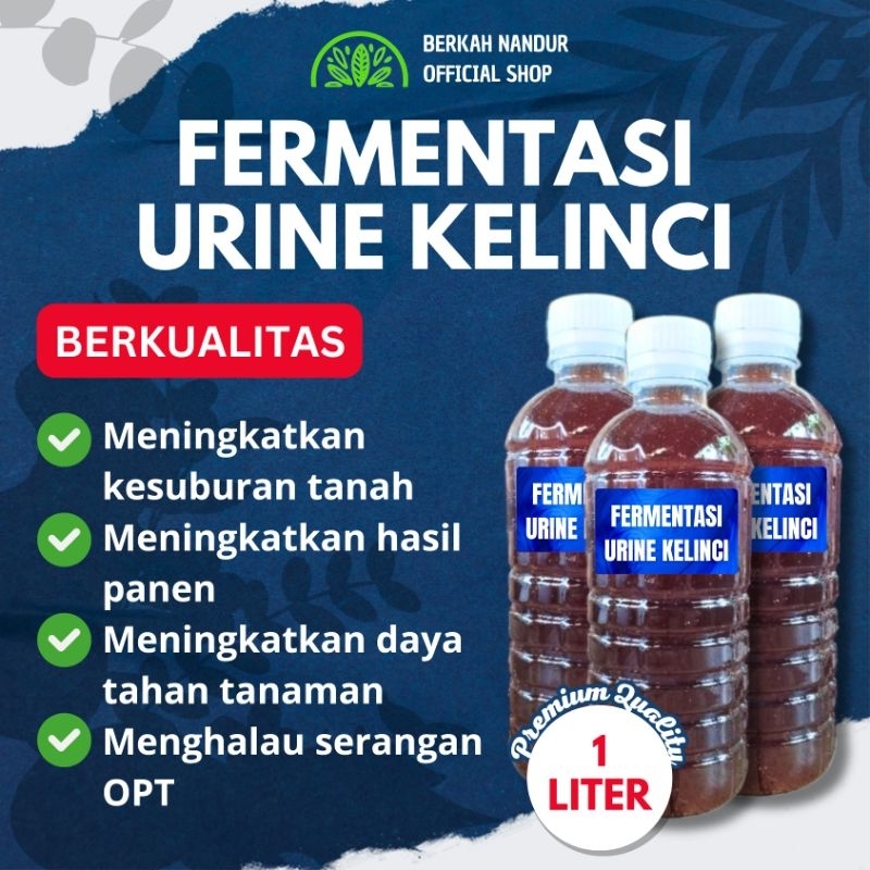 Pupuk FERMENTASI Urine Kelinci 1 Liter Urin Kelinci POC Urin Kelinci Pupuk Urine Kelinci Fermentasi