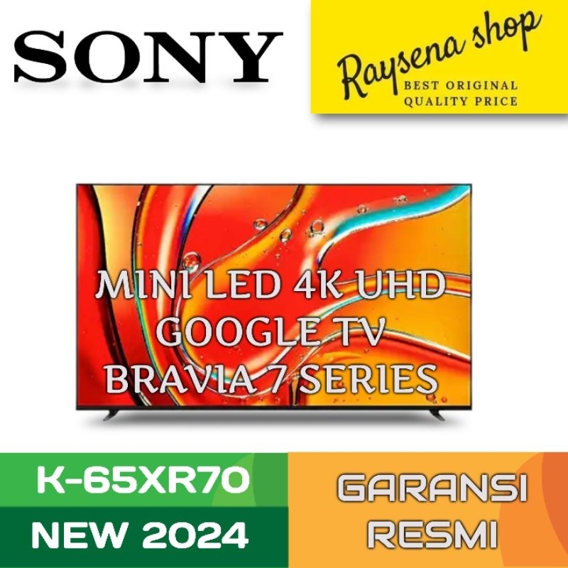 Sony 65 INCH Sony Bravia 7 TV SERIES K-65XR70  SONY MINI LED 65 INCH 65XR70 NEW 2024