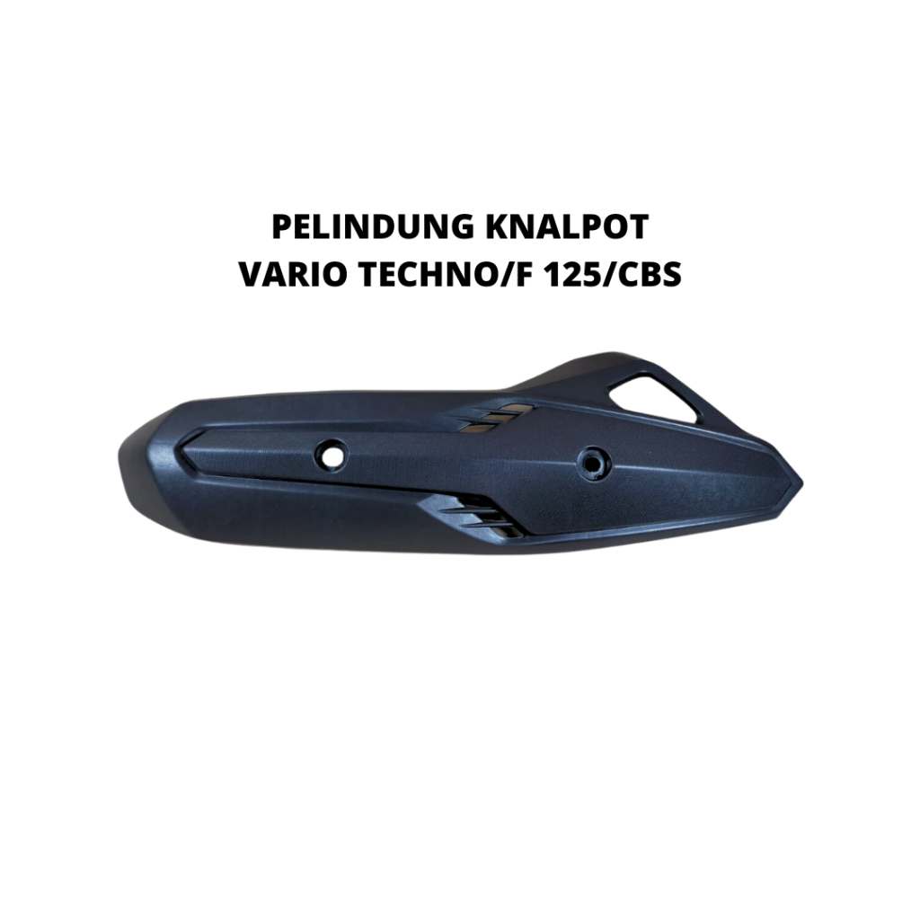 PELINDUNG KNALPOT/TUTUP KNALPOT VARIO TECHNO/F125/CBS YTH