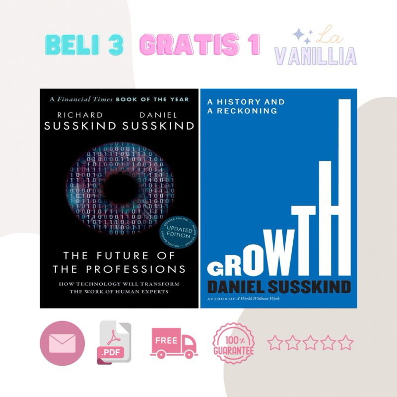 

The Future of the Professions Growth by Daniel Susskind Richard