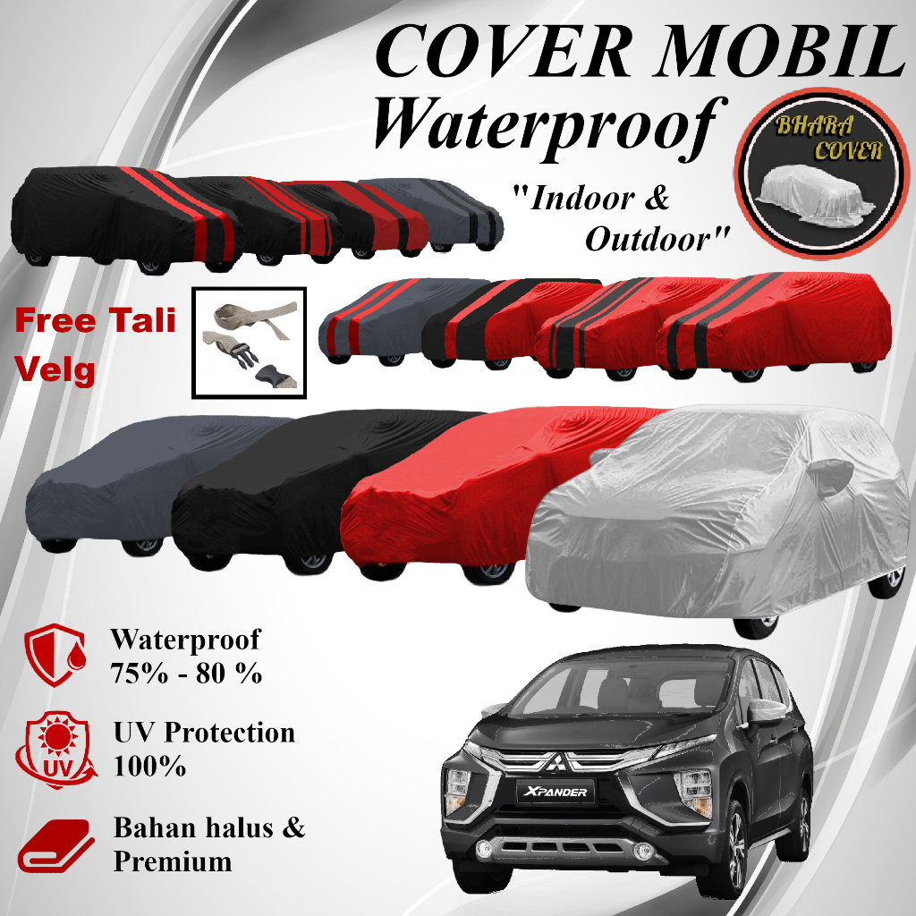 [Free Pengait] Selimut Mobil Xpander / Sarung Mobil Xpander / Car Cover Xpander / Body Cover Mobil X