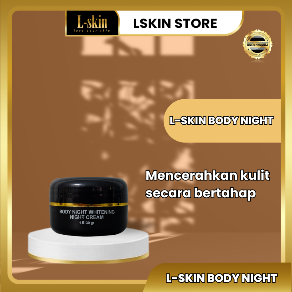 L-SKIN ❘ Body Night Premium Cream Whitening Membantu Mempercepat Proses Memutihkan Kulit Badan Krim 