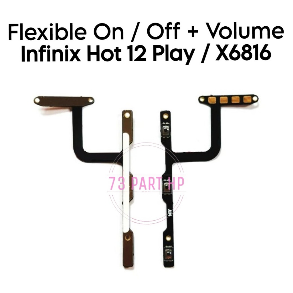 Flexibel Konektor Power On Off + Volume Infinix Hot 12 Play / X6816 / X6816C - Flexibel Fleksibel Fl