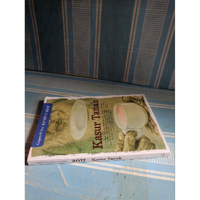 CERPEN PILIHAN KOMPAS 2017 KASUR TANAH