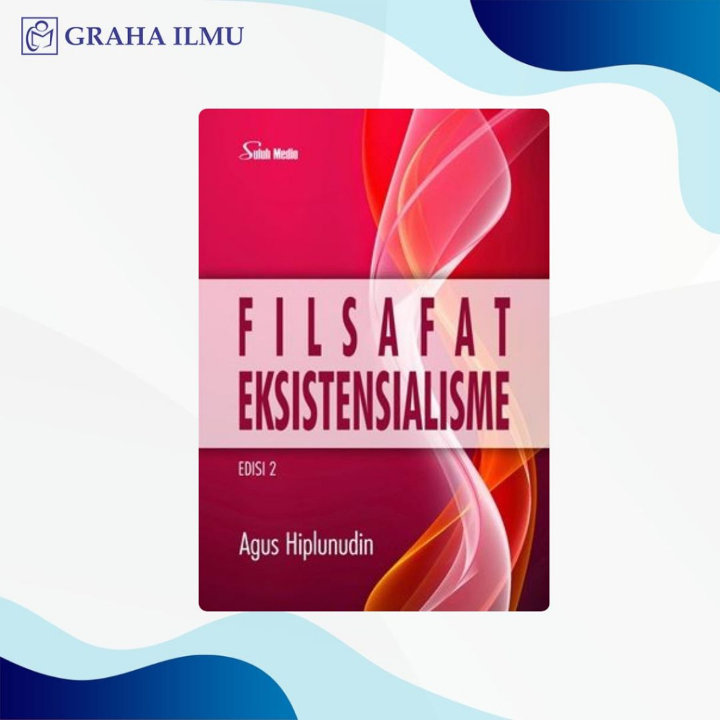 Buku Filsafat Eksistensialisme Edisi 2