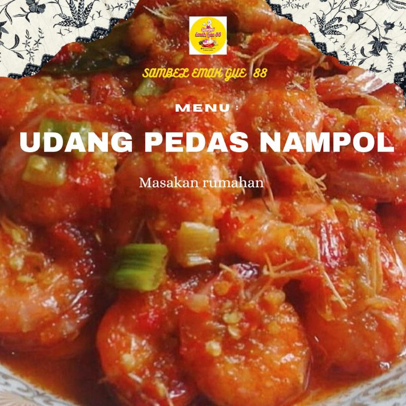 

UDANG PEDAS NAMPOL/PORSI 300ML ( PEDASNYA BERASA DAN BUMBUNYA MERESAP )