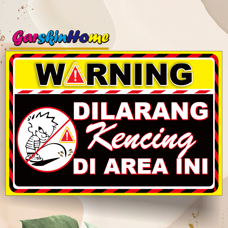 

Stiker dilarang kencing disini warerproof