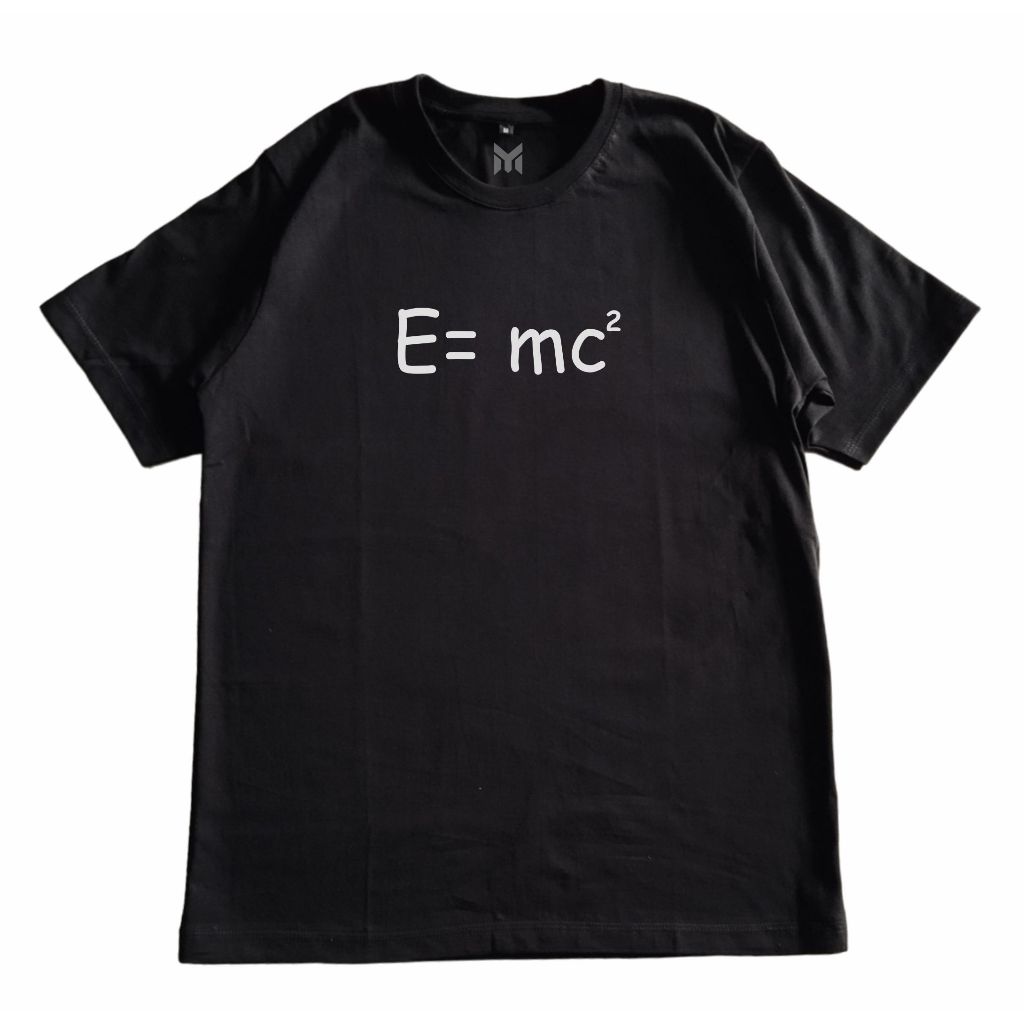 Kaos Pria Distro E=MC 2 RUMUS EINSTEIN