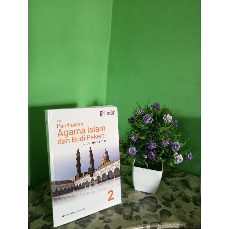 

Pendidikan Agama Islam SMA/MA Kelas XI Kurikulum merdeka Erlangga