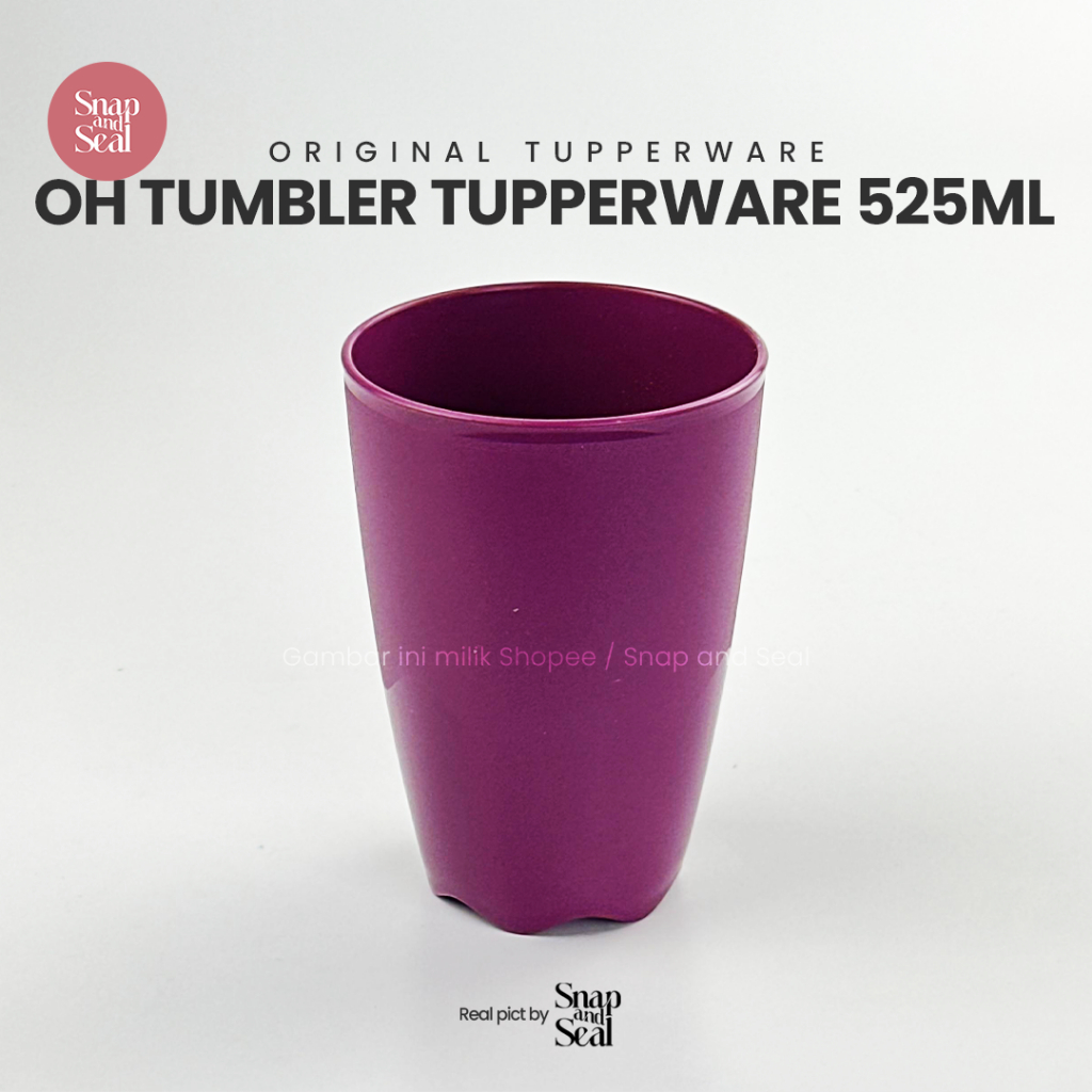 OH Tumbler Tupperware 525ml