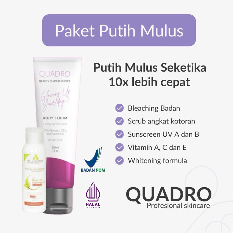 Quadro Paket Body Serum 220ml + Body Bleaching Scrub 100ml