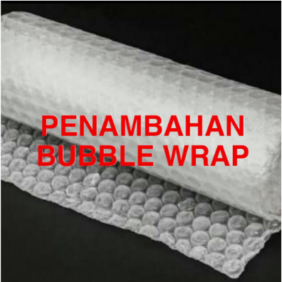 

PENAMBAHAN BUBBLE WRAP