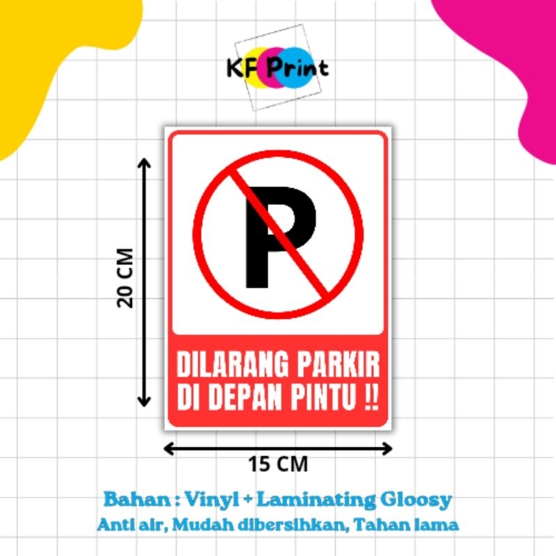 

STIKER DILARANG PARKIR 20 X 15 CM BAHAN VINYL LAMINATION GLOSSY