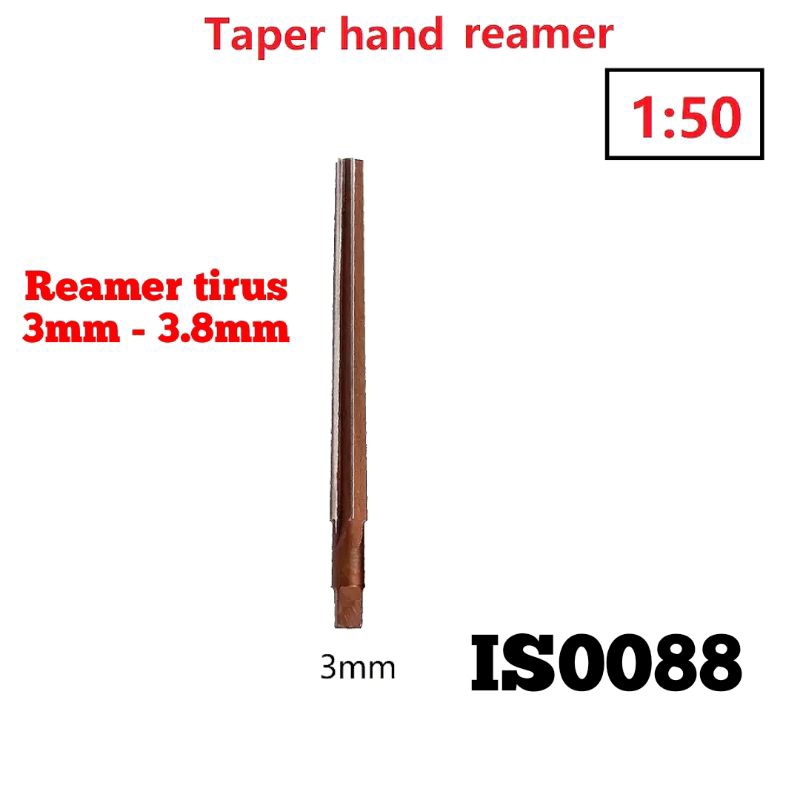 Reamer tirus 3mm 1:50 reamer lemer remer pin reamer pin
