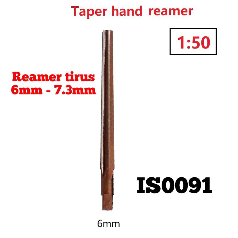 Reamer tirus 6mm 1:50 reamer kemer remer pin reamer pin