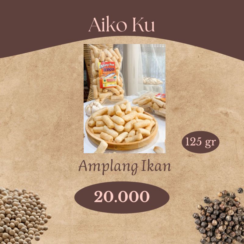 

Amplang Ikan Aiko 125gr