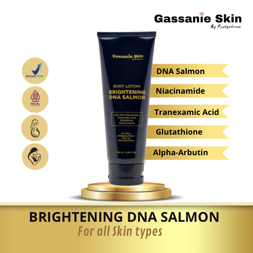 Gassanie Skin Body Lotion Brightening DNA Salmon Pencerah Kulit Kusam dan Sensitif By RestyShima