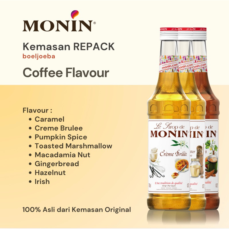 

Monin Syrup All Varian Coffee, Fruit, Floral, Spices Flavour Repack [100] g