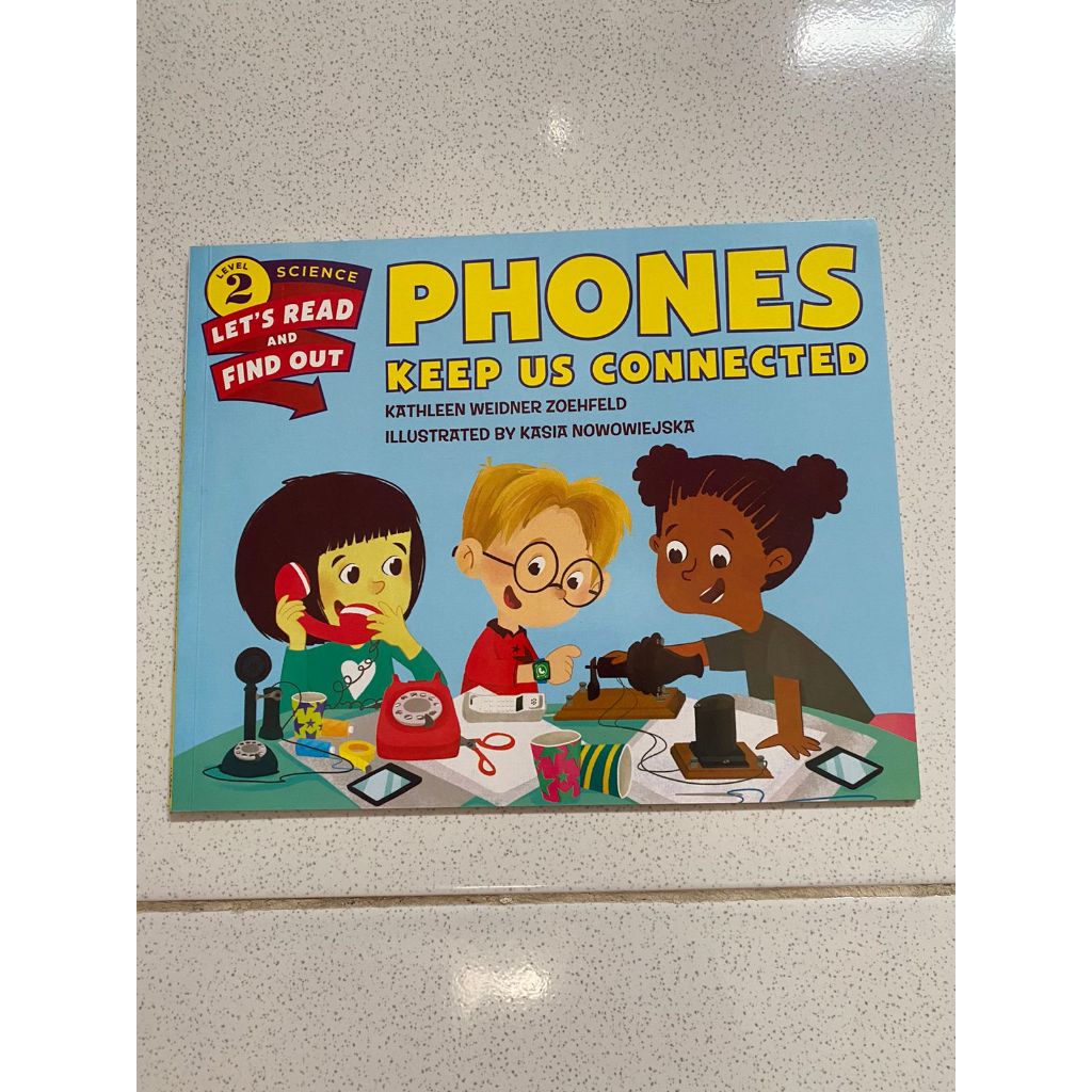 Phones keep us connected - Lets Read and Find Out