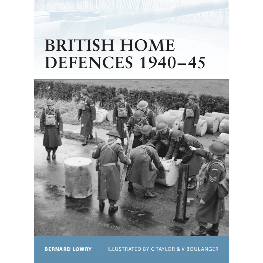 

Osprey Fortress 020 - British Home Defences 1940-1945 (Sejarah / D)
