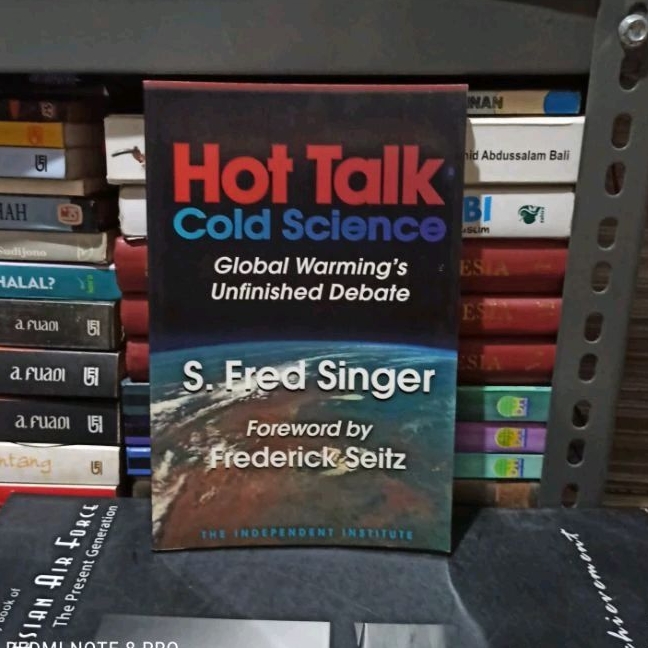 Buku Original Hot Talk Cold Scince Global Warming's Unfinished Debate S. Fred Singer Bekas