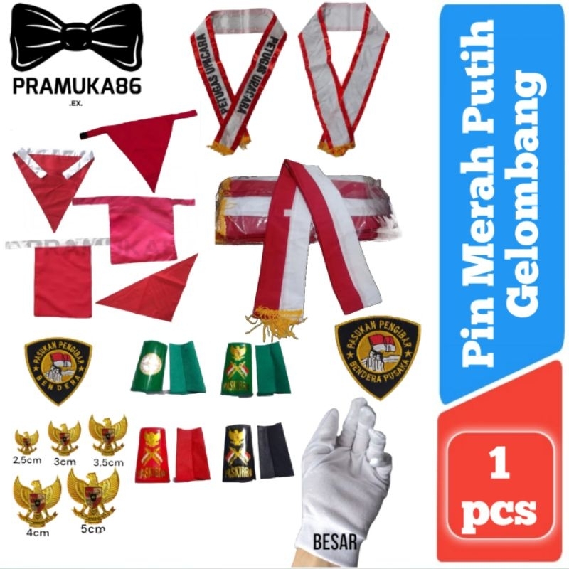 Atribut Paskibra Macam Perlengkapan Paskibraka Syal - Sarung Tangan - Mpg - Peci - Slempang